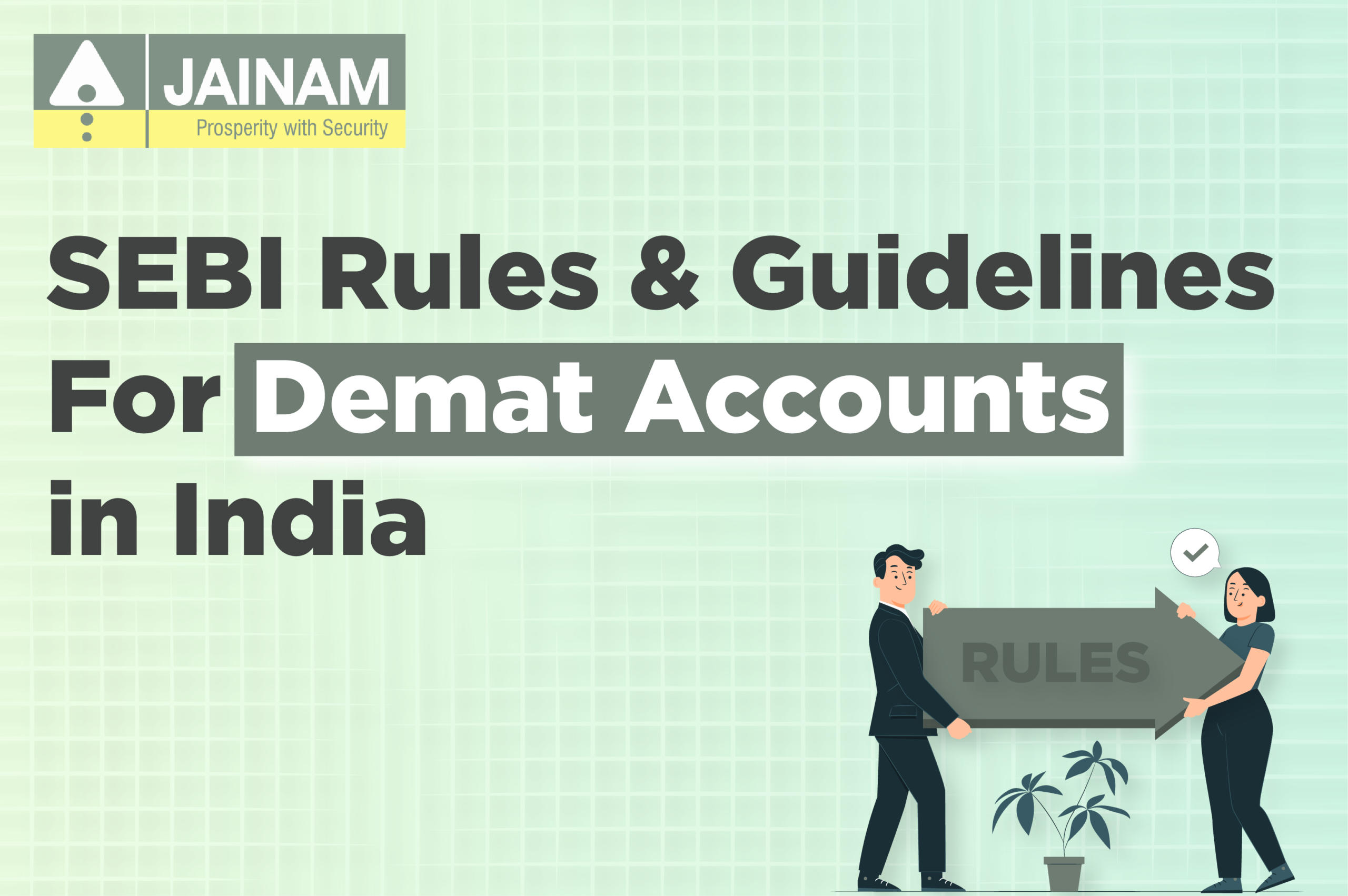 SEBI Rules and Guidelines For Demat Accounts in India