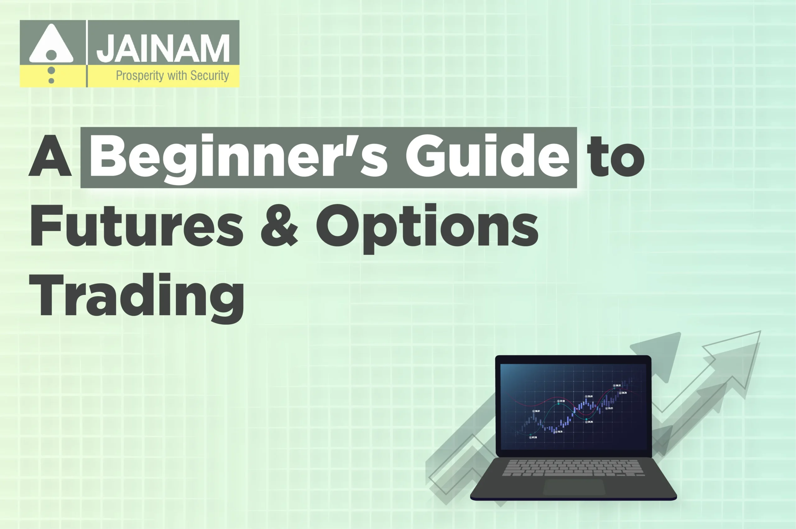 A Beginner’s Guide to Futures and Options Trading