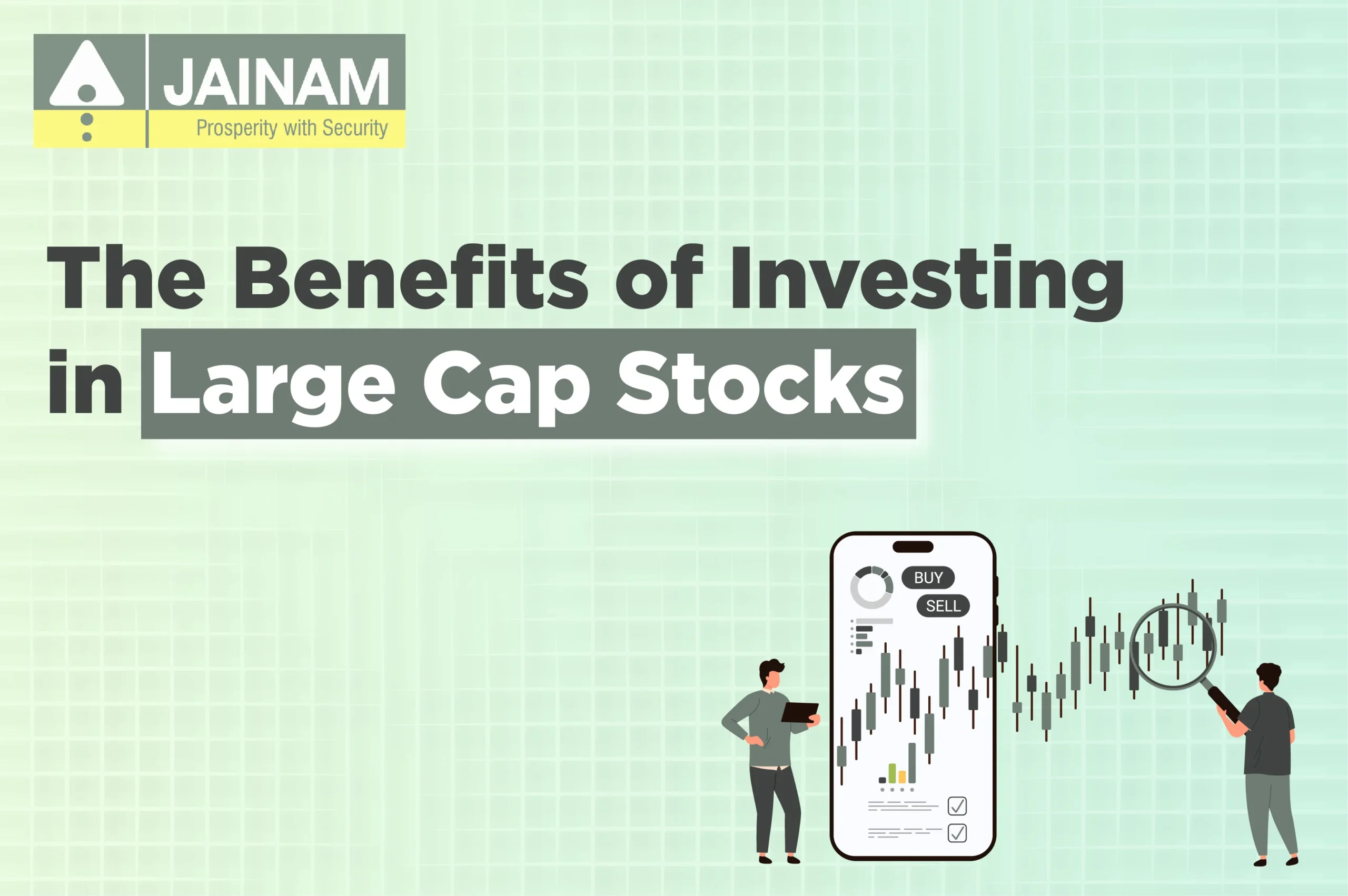 The Benefits of Investing in Large Cap Stocks