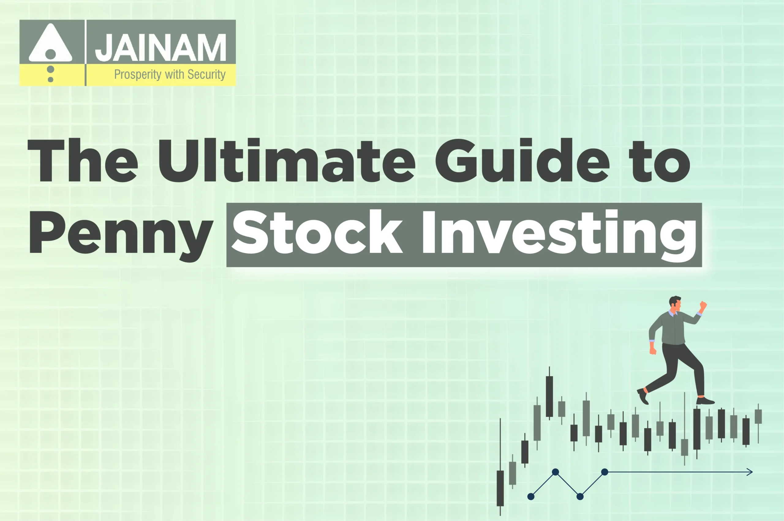 The Ultimate Guide to Penny Stocks Investing