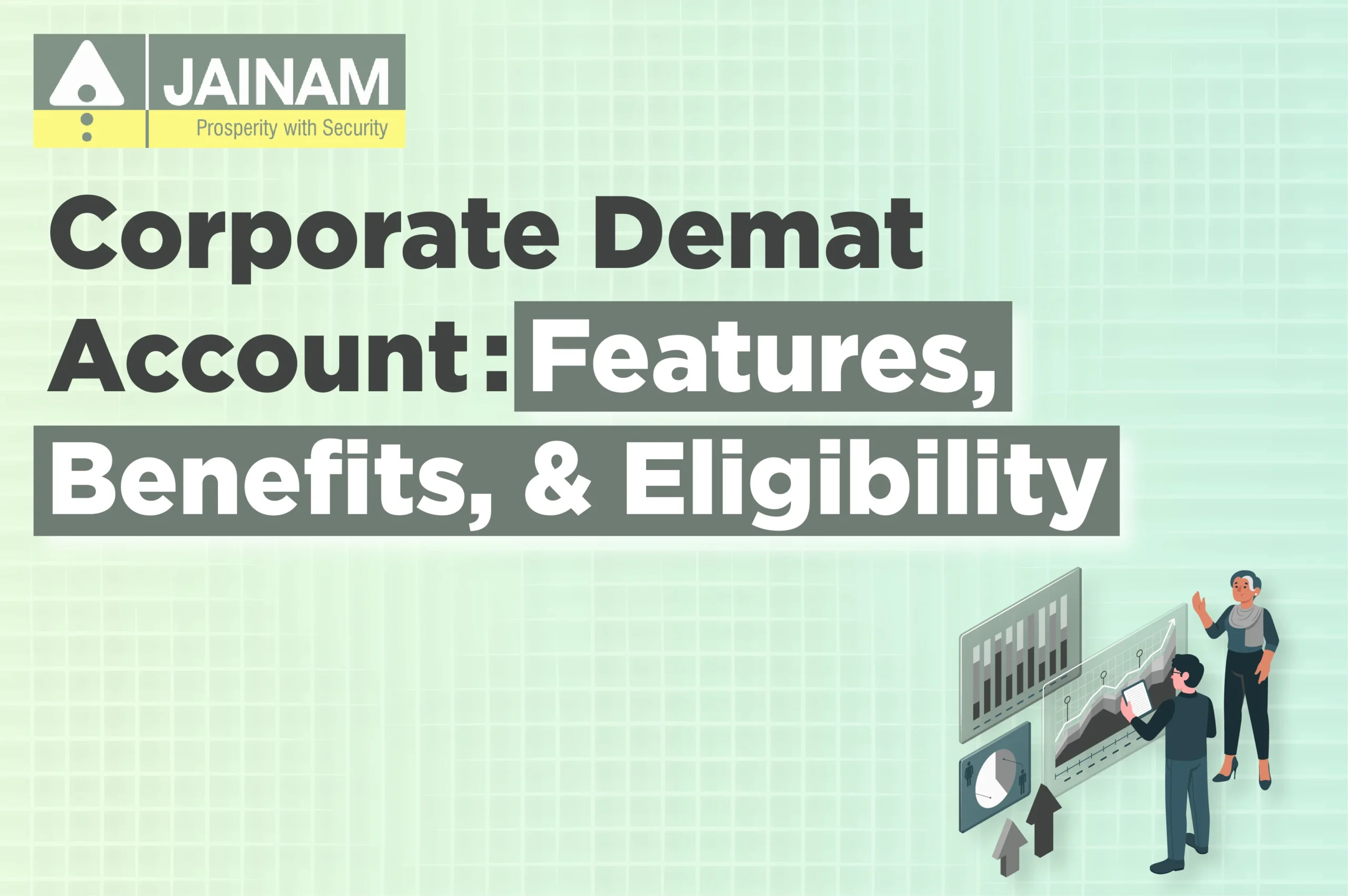 Corporate Demat Account: Features, Benefits, and Eligibility