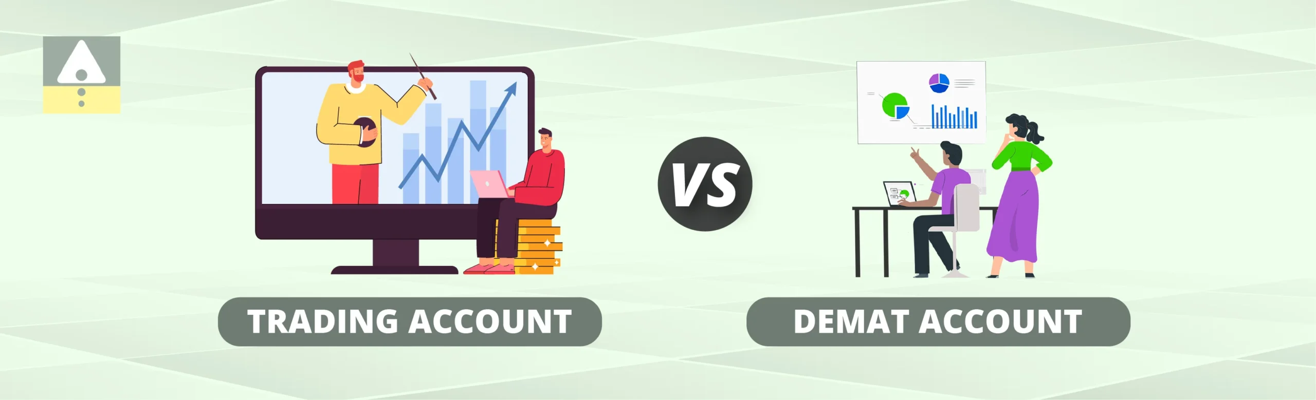 Demat A/c vs. Trading Account Demat A/c vs. Trading Account