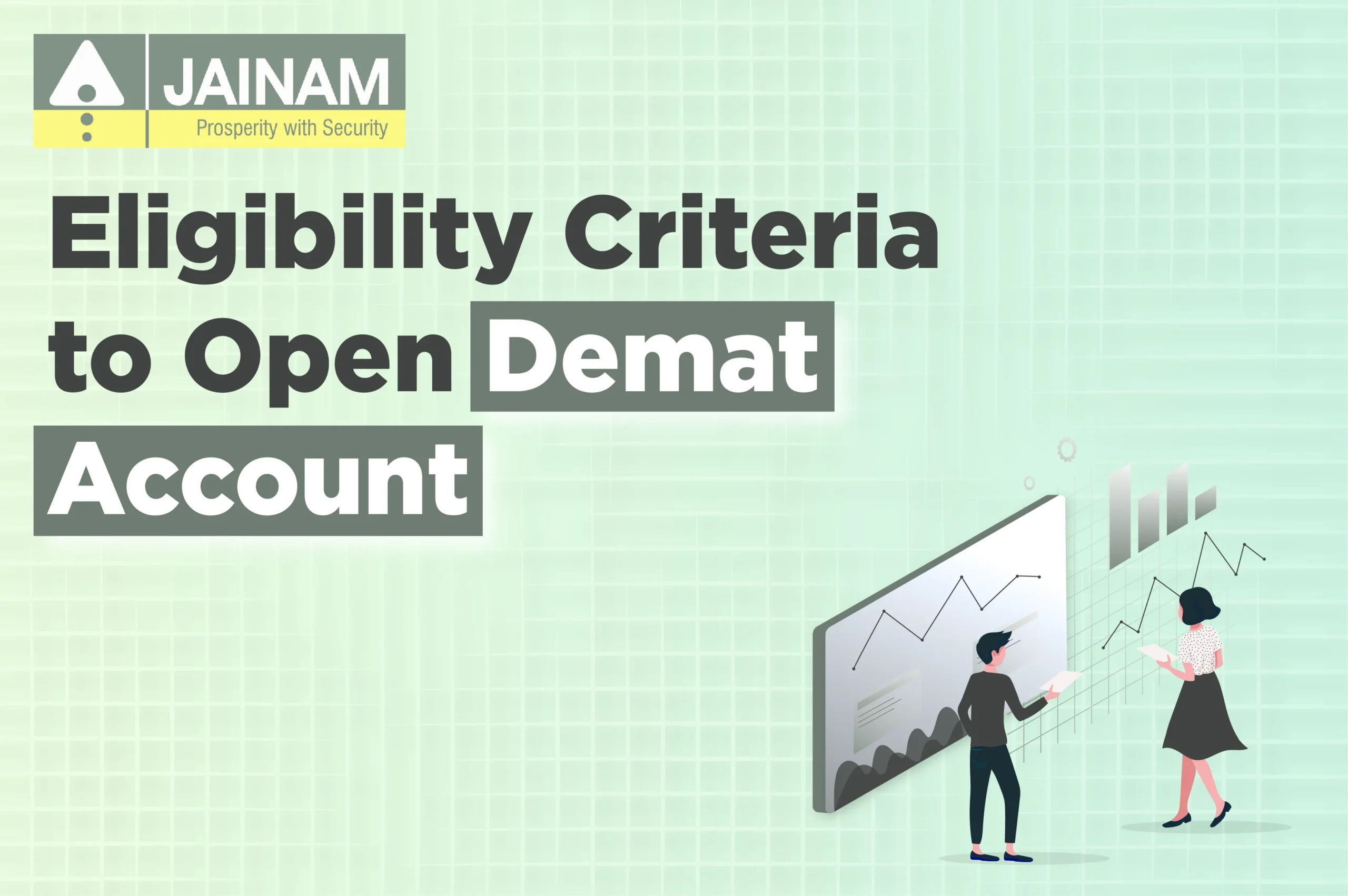 Eligibility Criteria to Open Demat Account