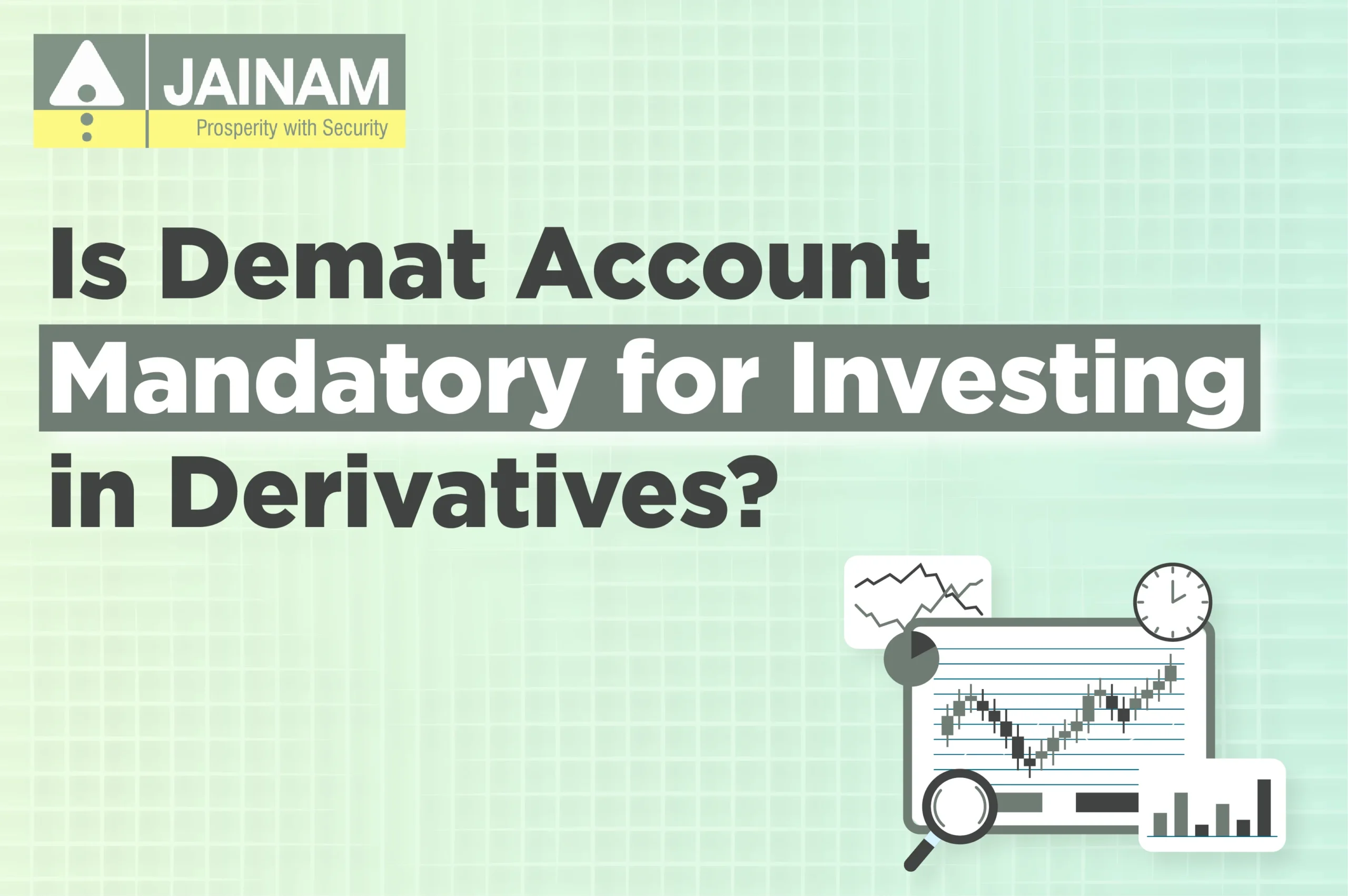 Is Demat Account Mandatory for Investing in Derivatives?