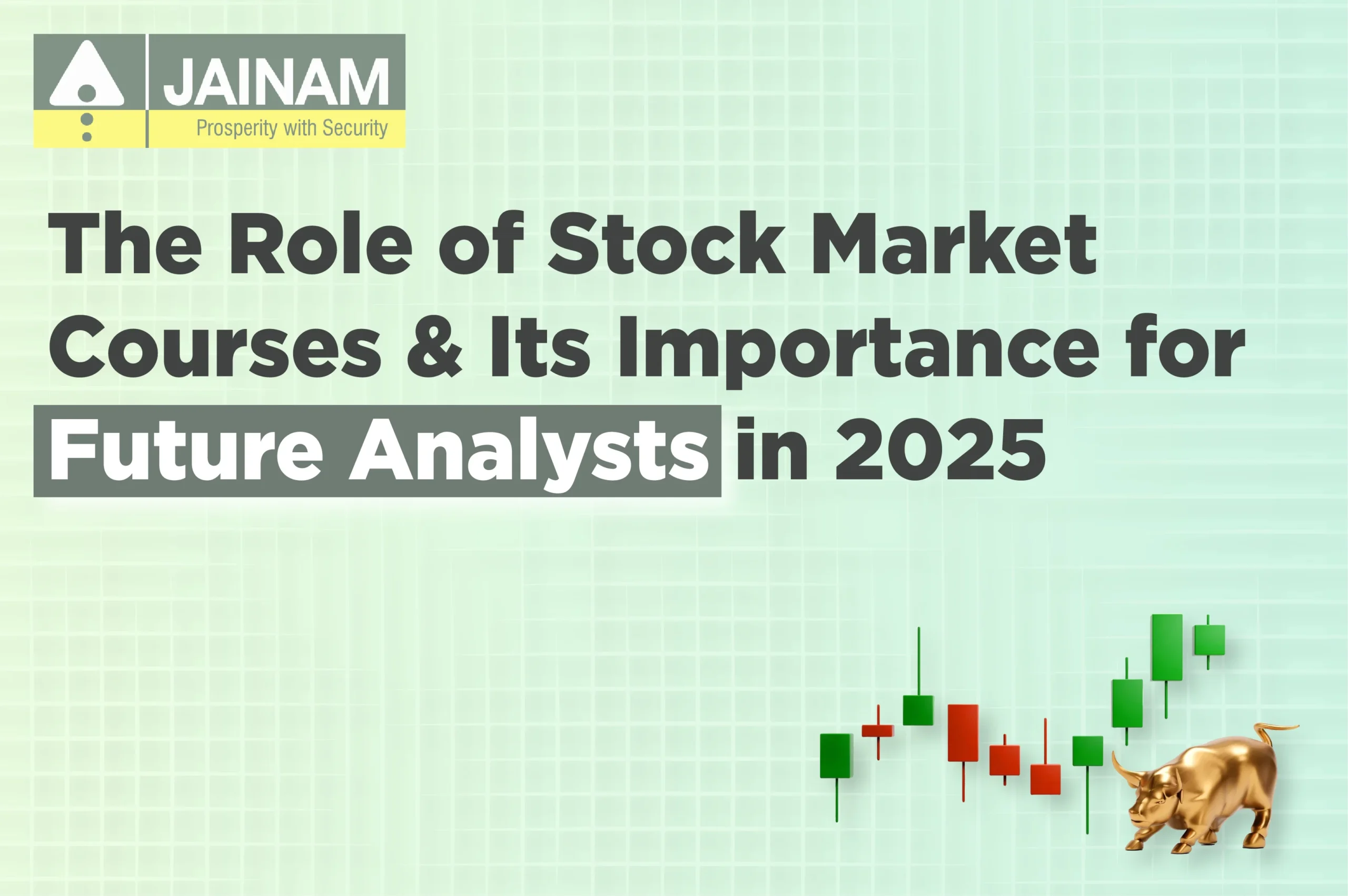 The Role of Stock Market Courses and Its Importance for Future Analysts in 2025