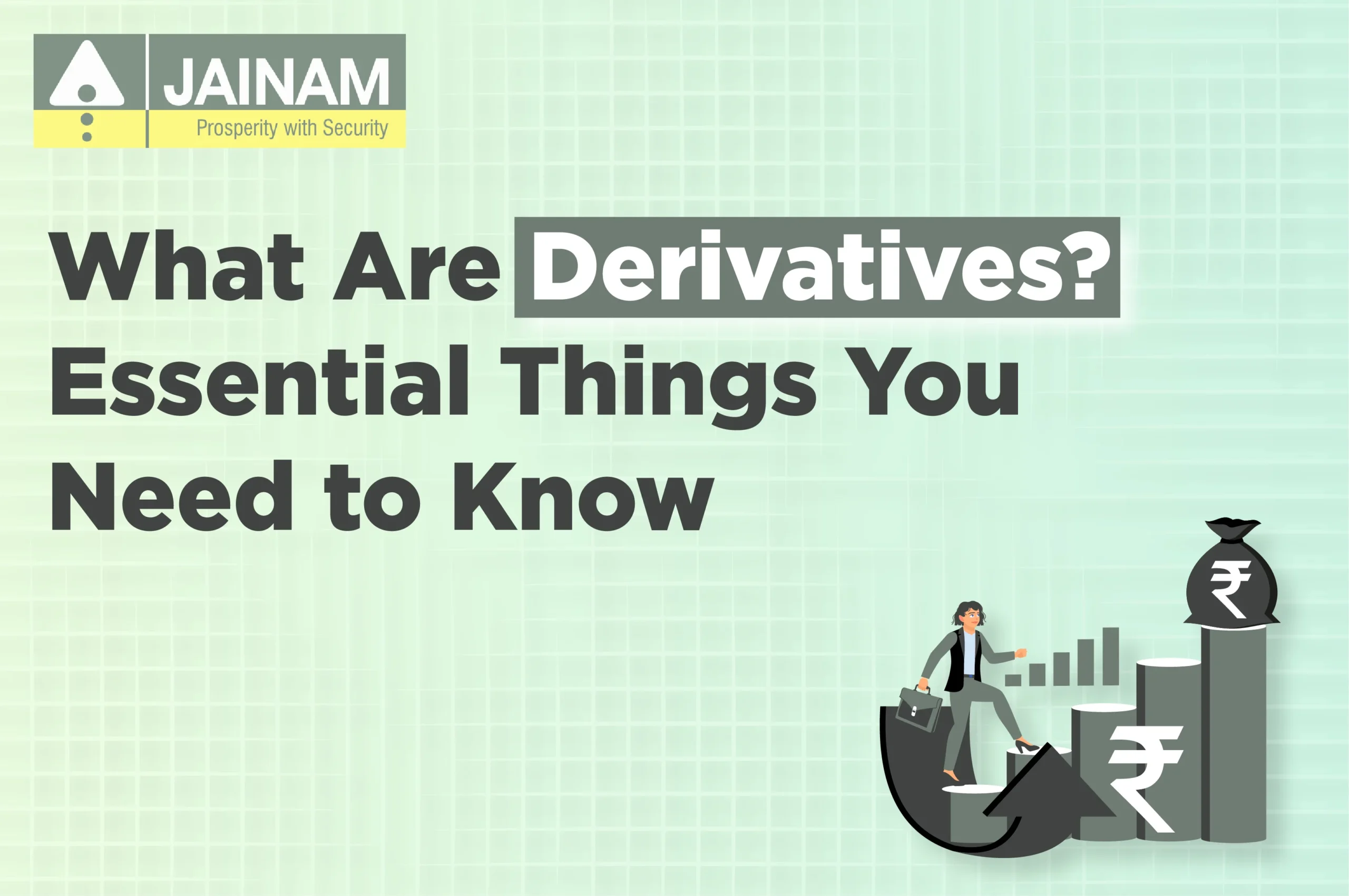 What Are Derivatives? Essential Things You Need to Know