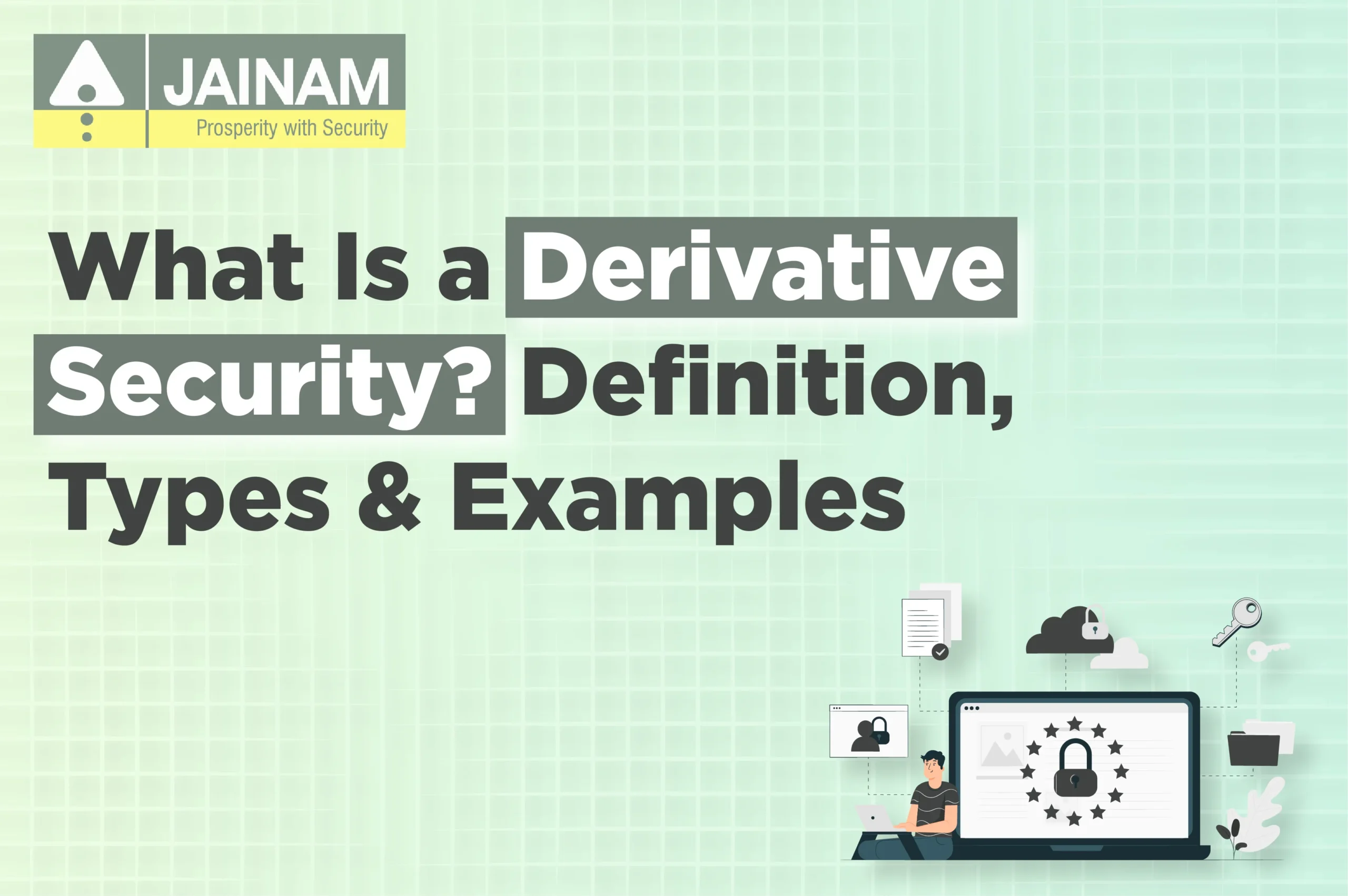 What Is a Derivative Security? Definition, Types & Examples