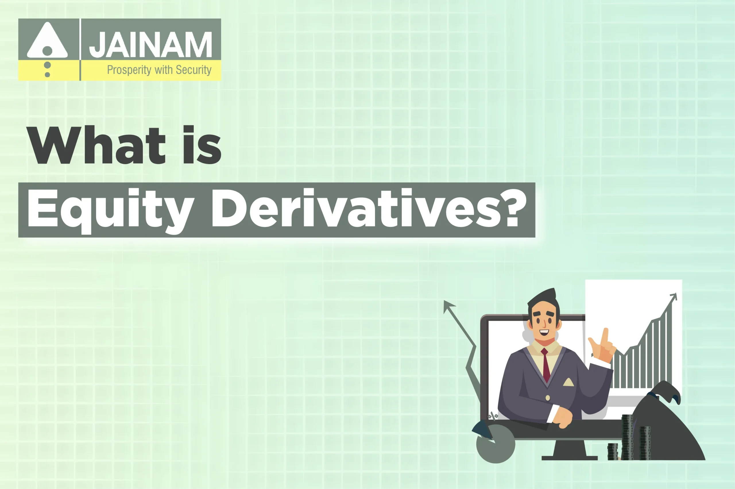 What is Equity Derivatives?