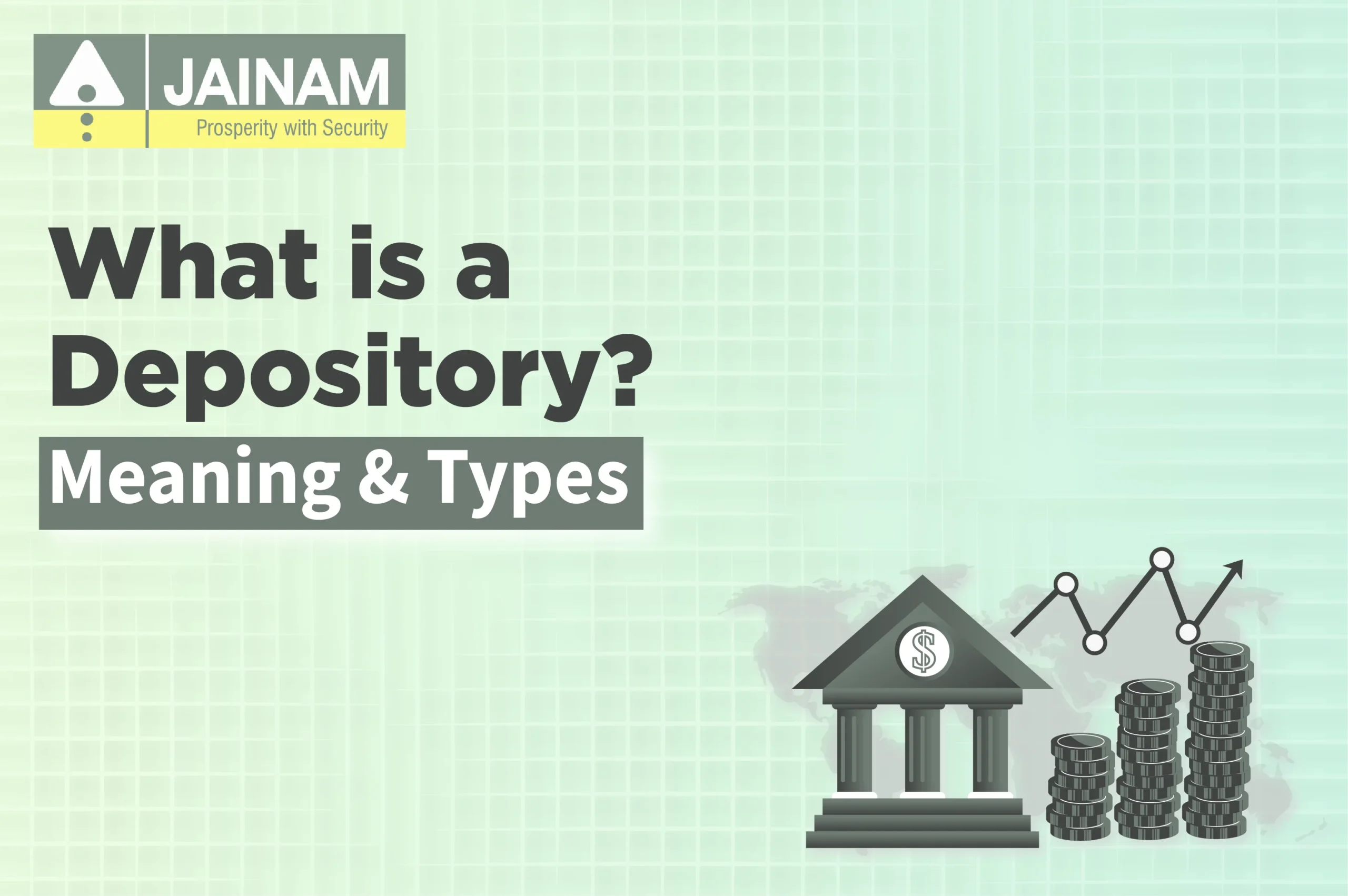What is a Depository? – Meaning and Types