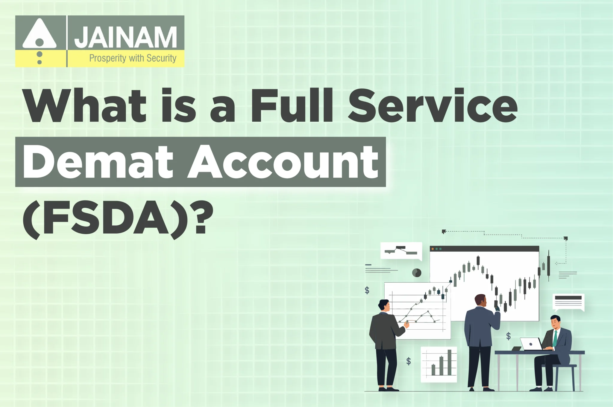 What is a Full Service Demat Account (FSDA)?