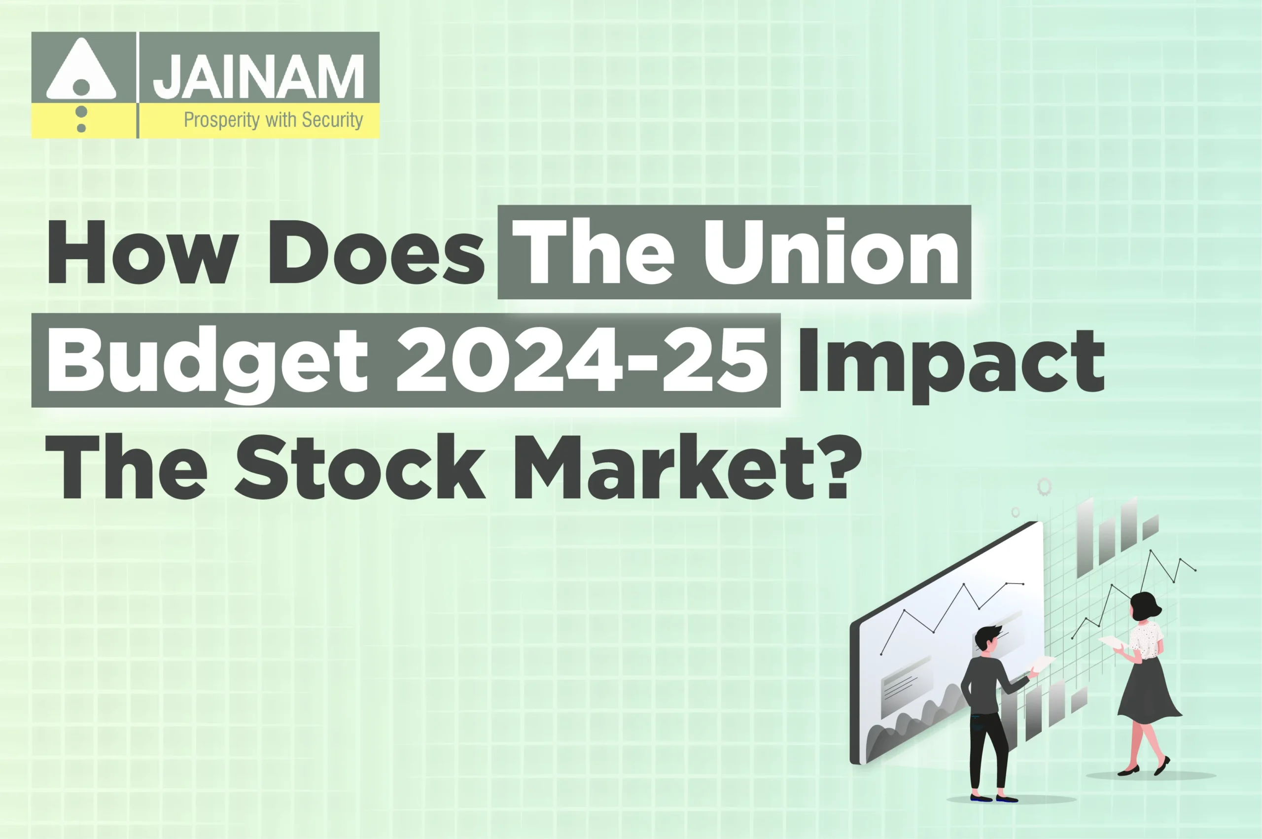 How Does The Union Budget 2024-25 Impact The Stock Market?