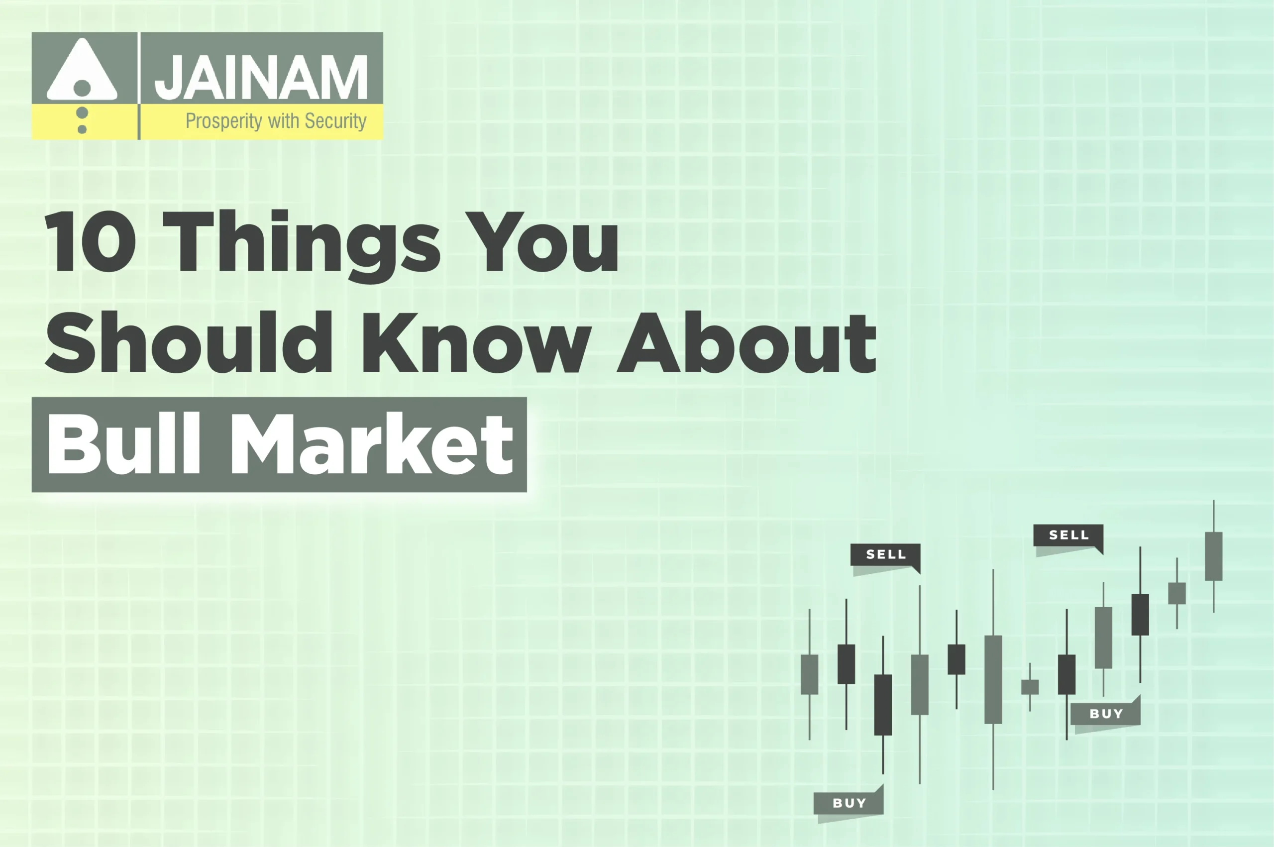 10 Things You Should Know About Bull Market