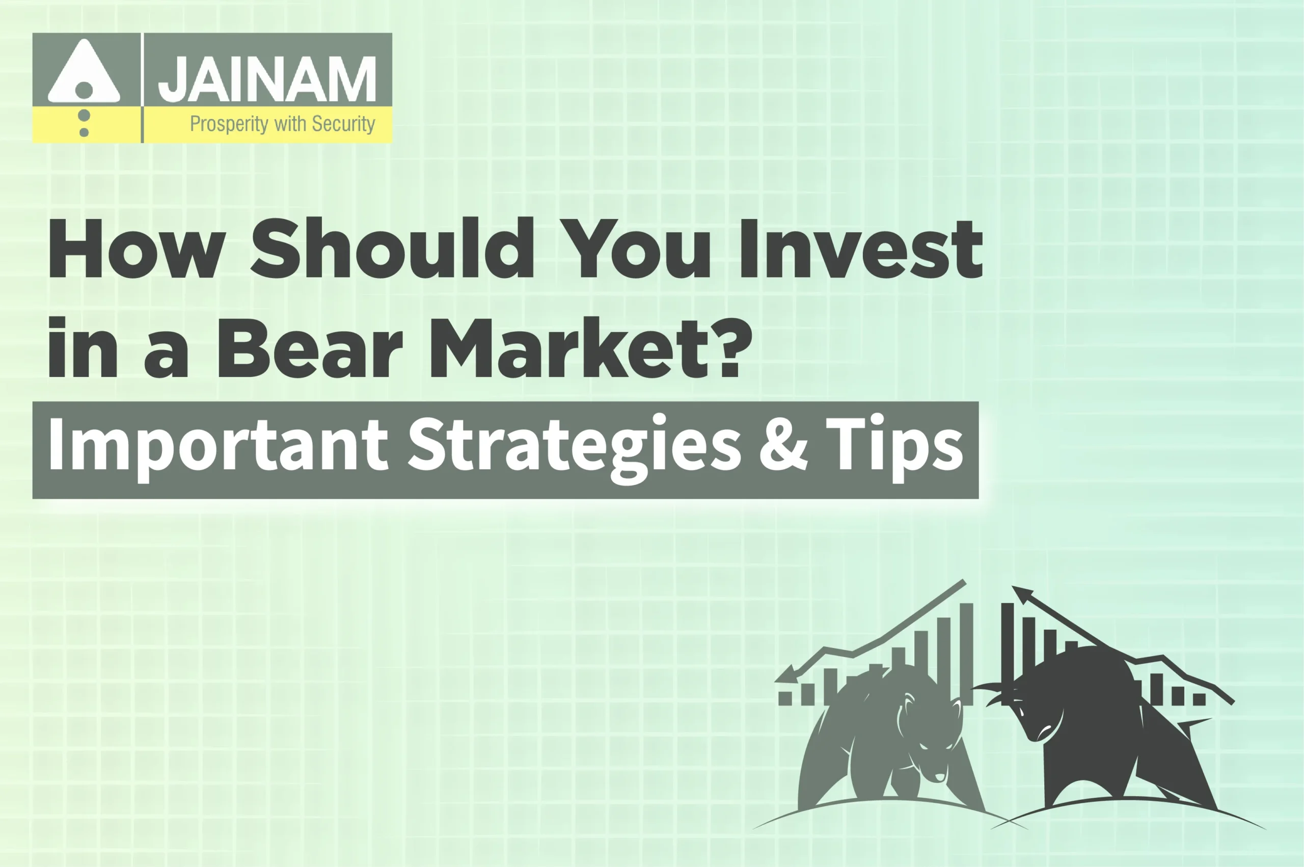 How Should You Invest in a Bear Market? Important Strategies & Tips