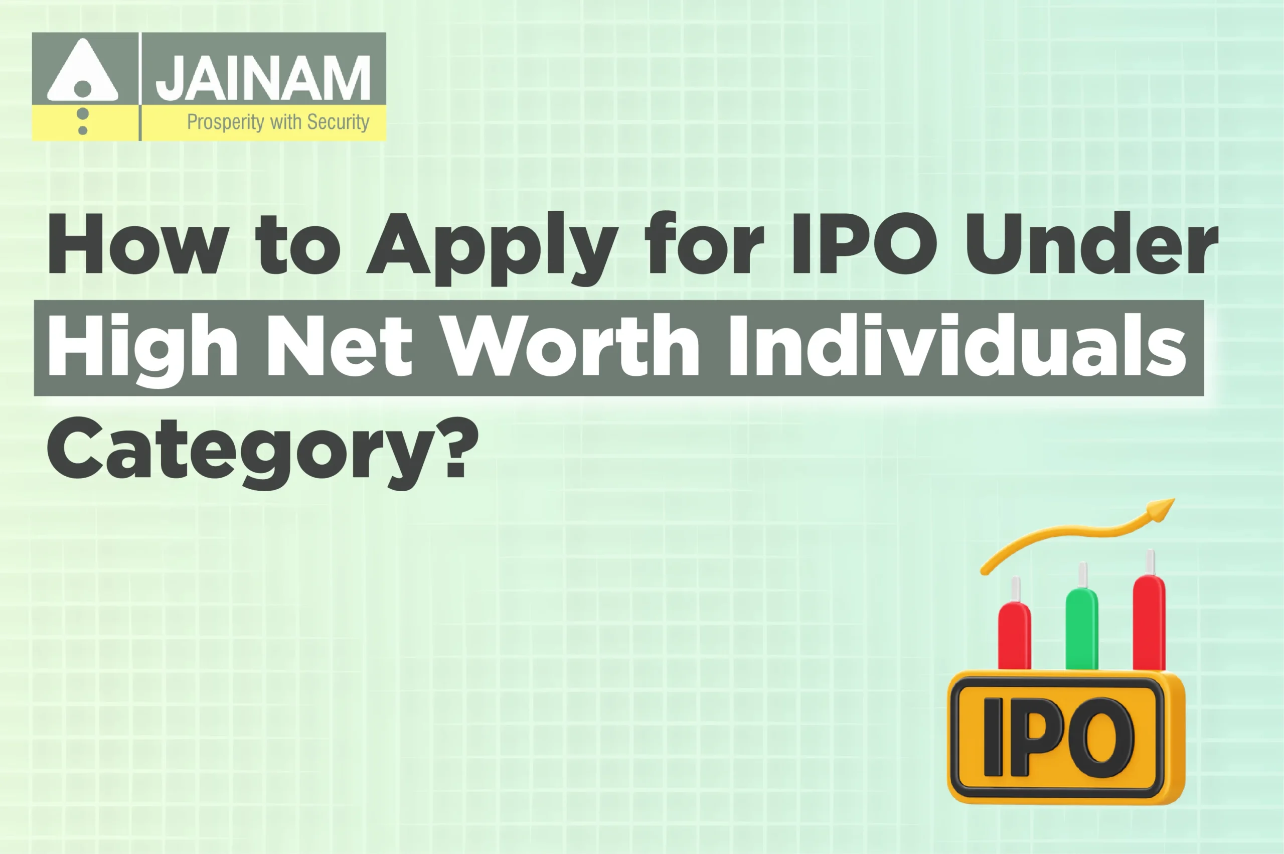 How to Apply for IPO Under High Net Worth Individuals Category?