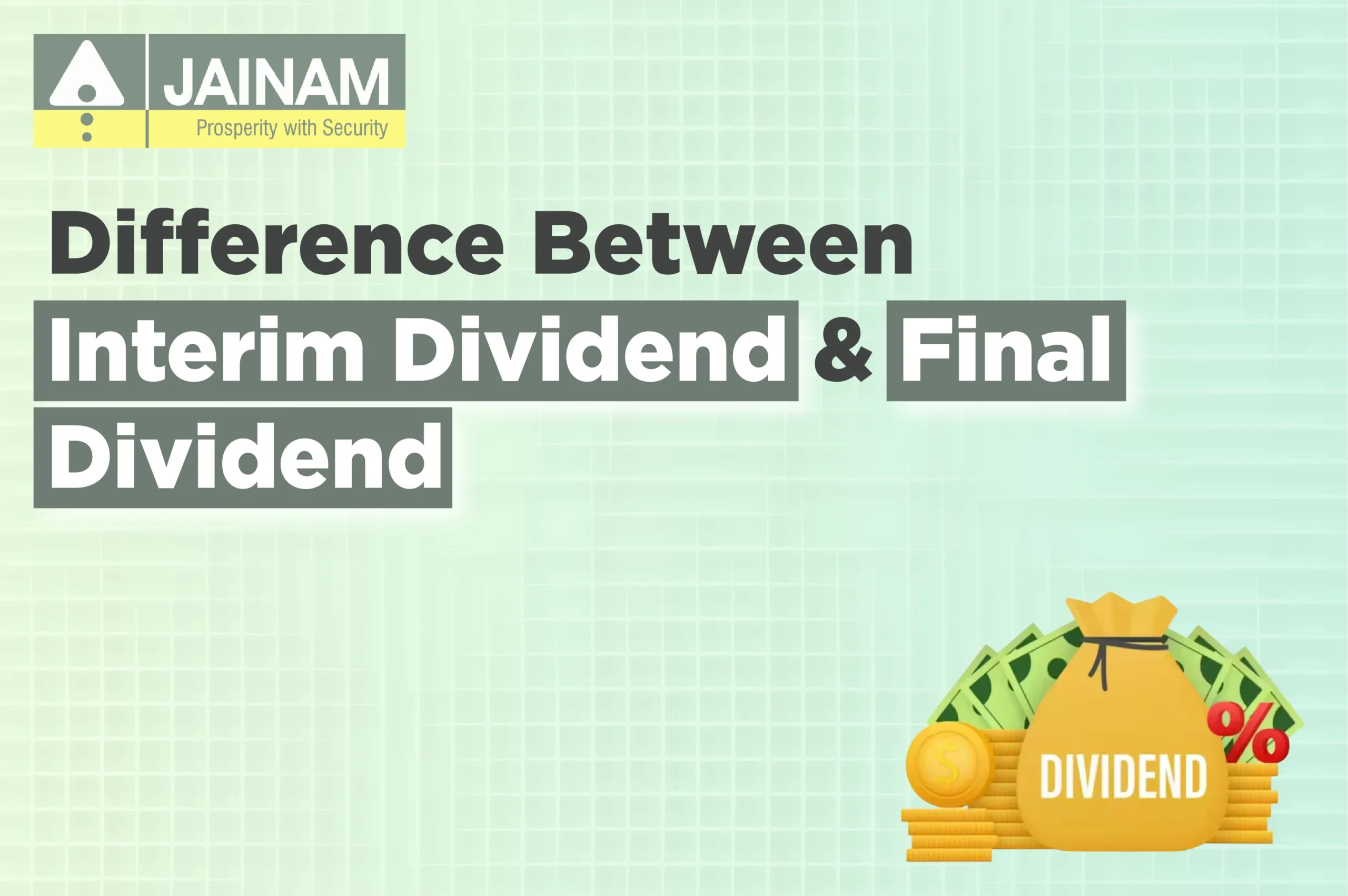 Difference Between Interim Dividend and Final Dividend