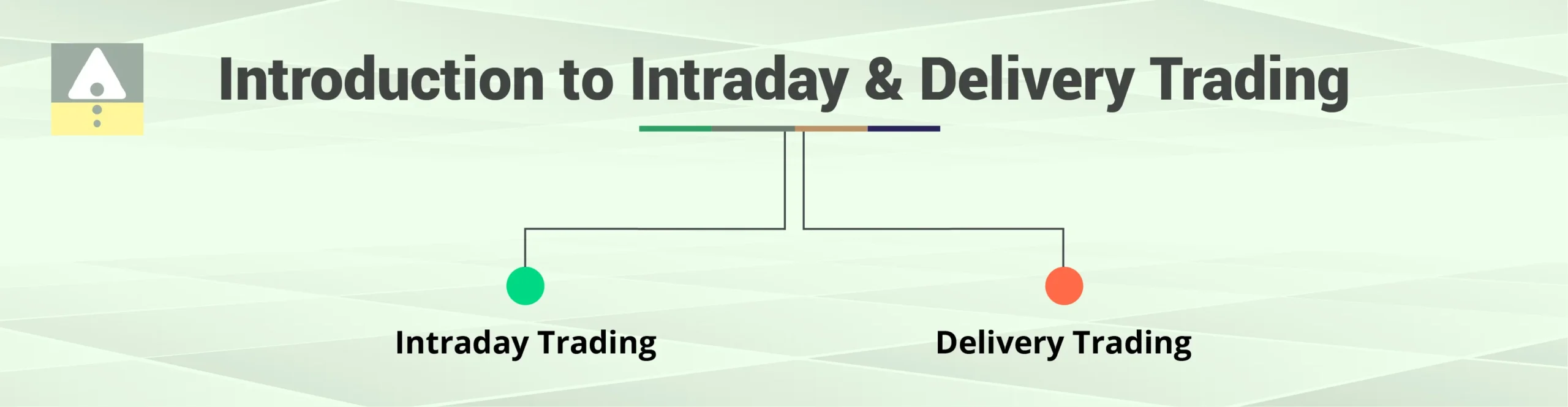 Intraday and Delivery Trading