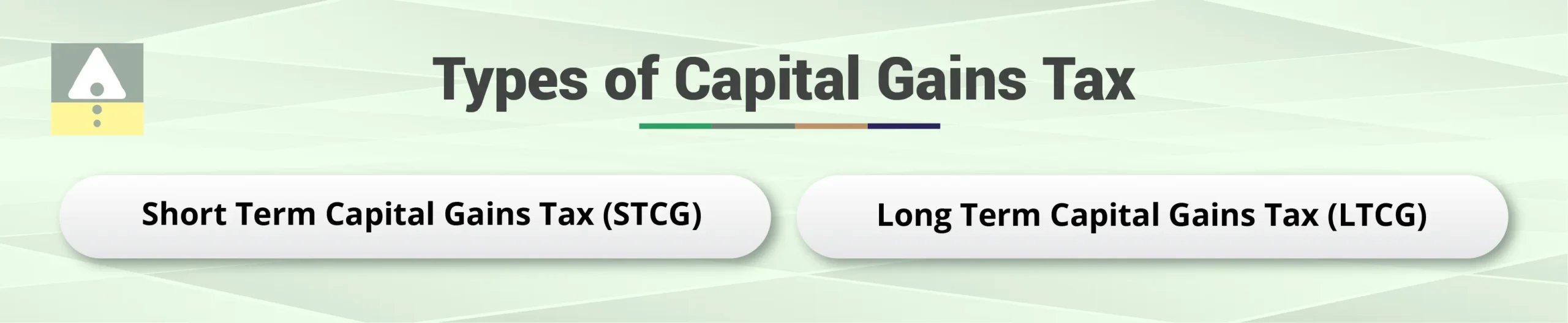 Types of Capital Gains Tax Types of Capital Gains Tax