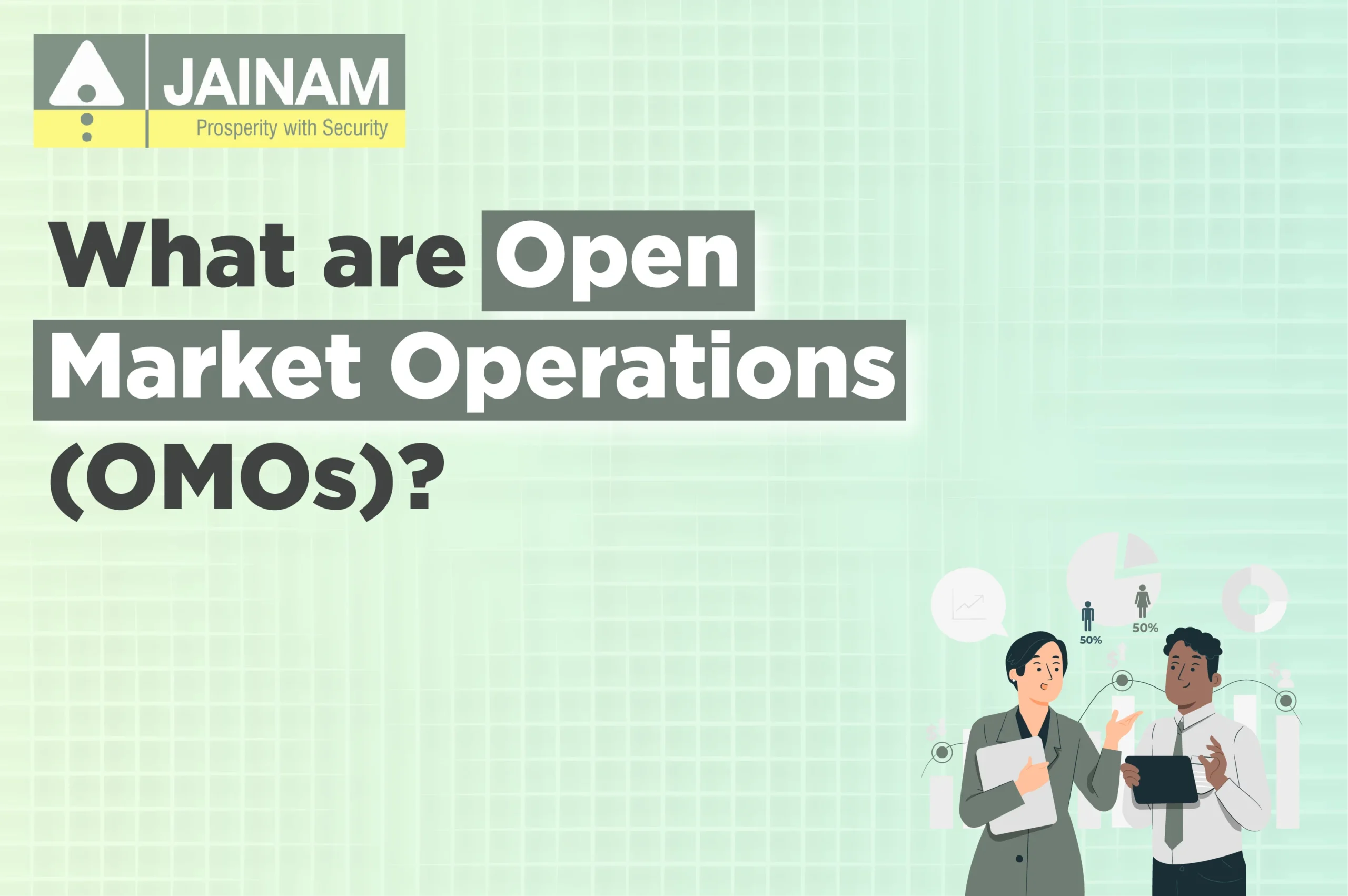 What are Open Market Operations (OMOs)?