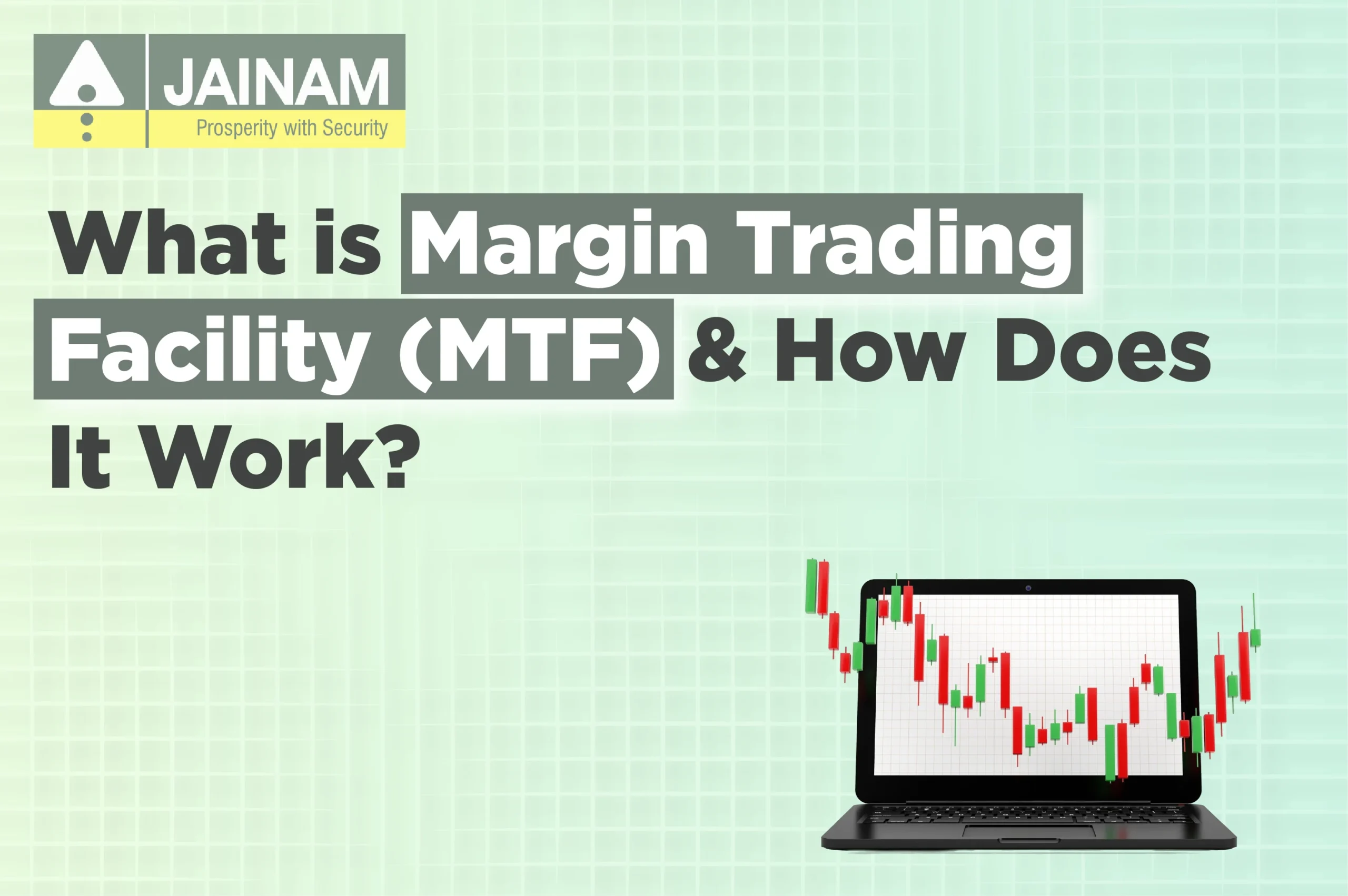 What is Margin Trading Facility (MTF) and How Does It Work?