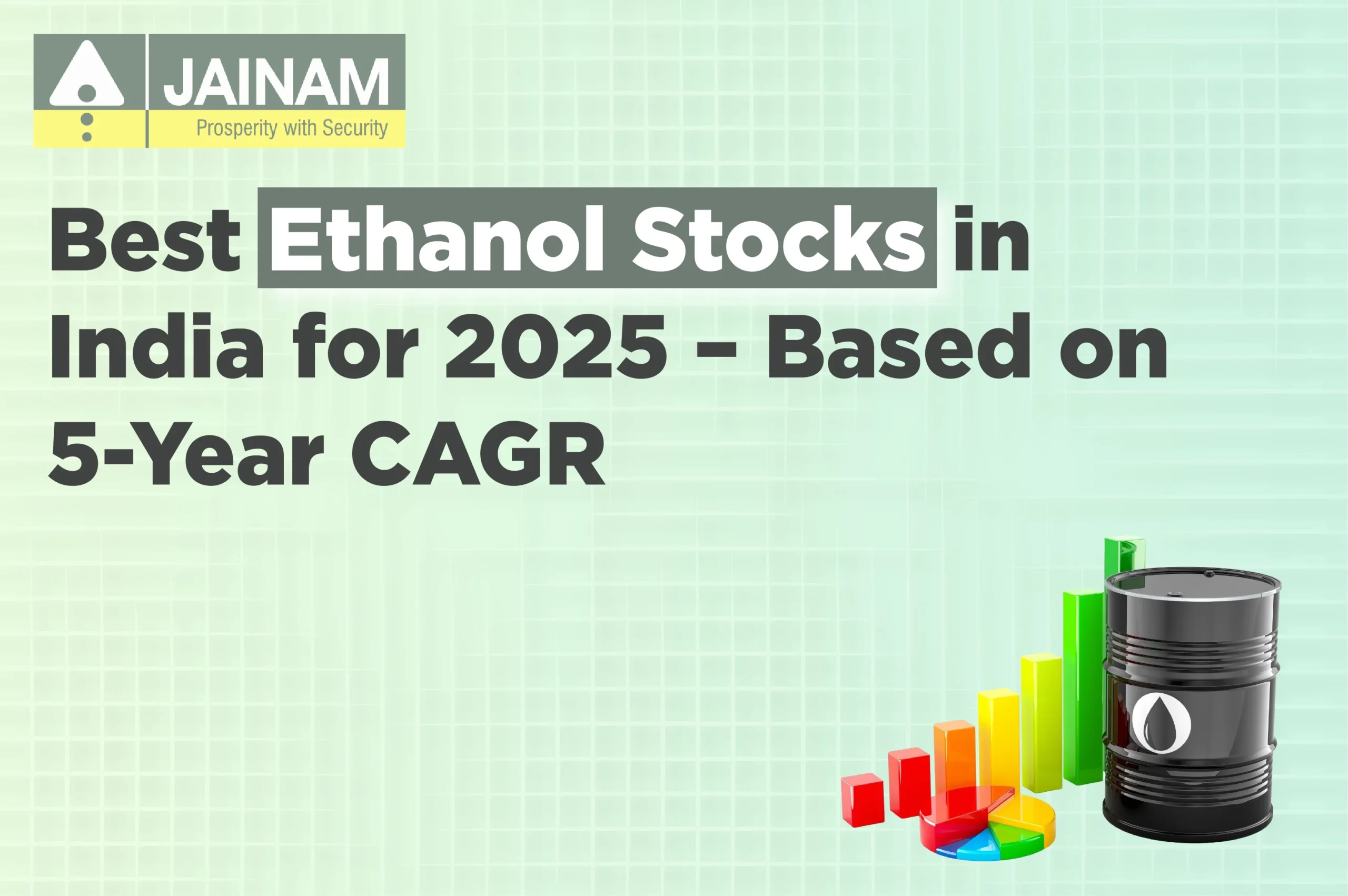 Best Ethanol Stocks in India for 2025 – Based on 5-Year CAGR