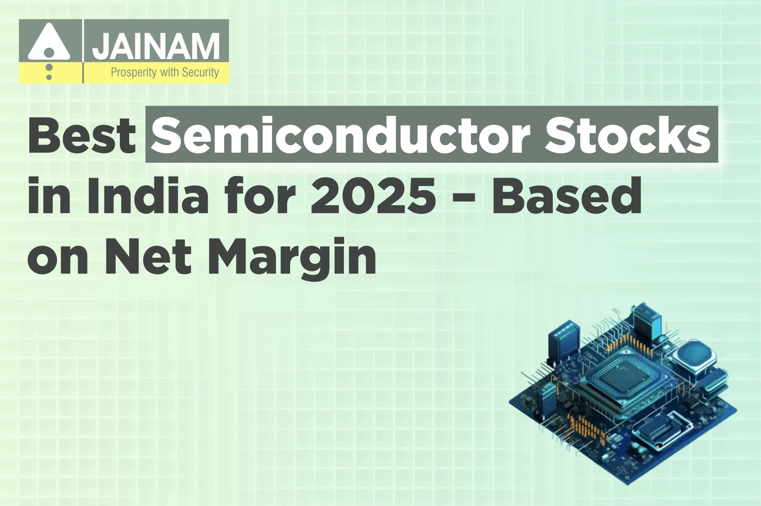 Best Semiconductor Stocks in India for 2025 – Based on Net Margin