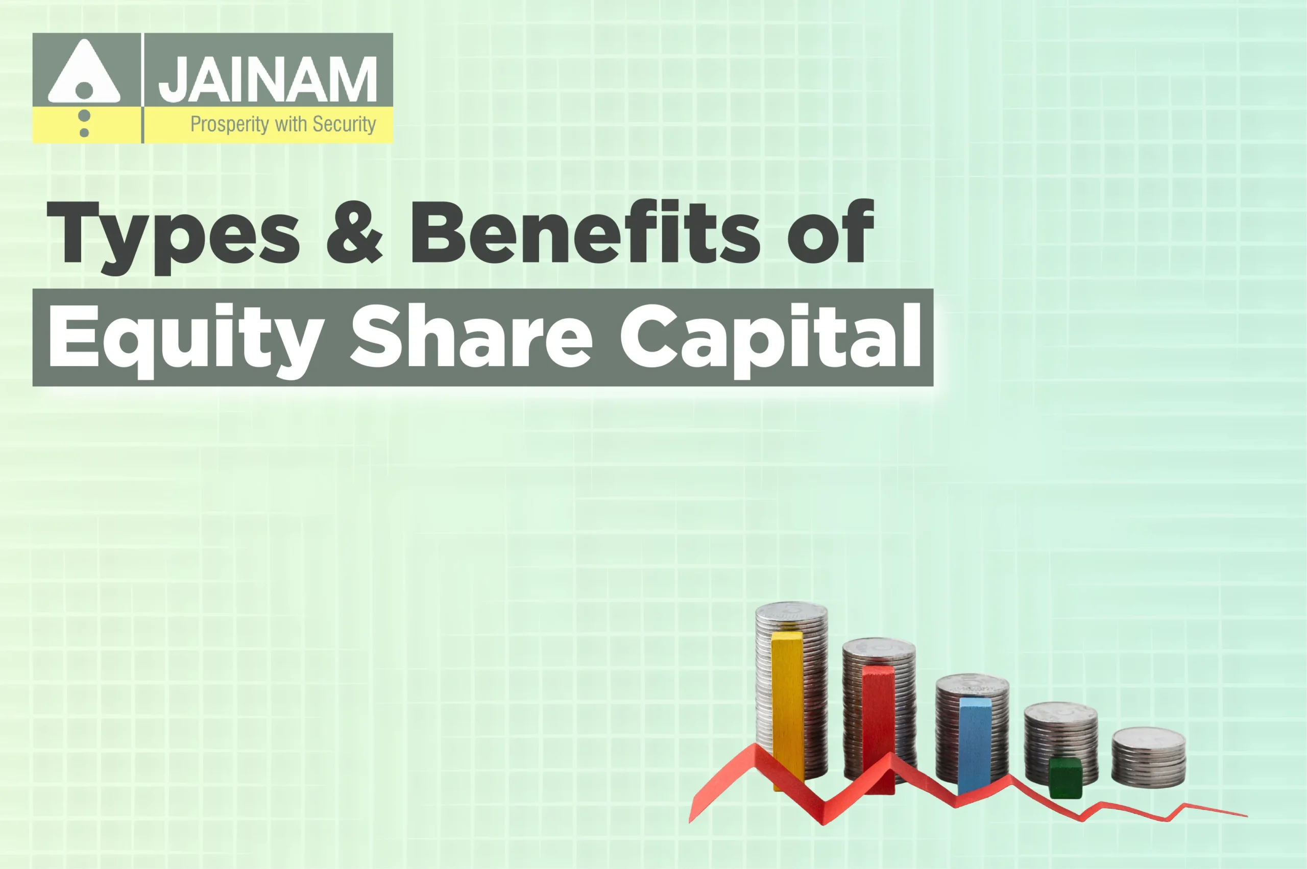 Types & Benefits of Equity Share Capital
