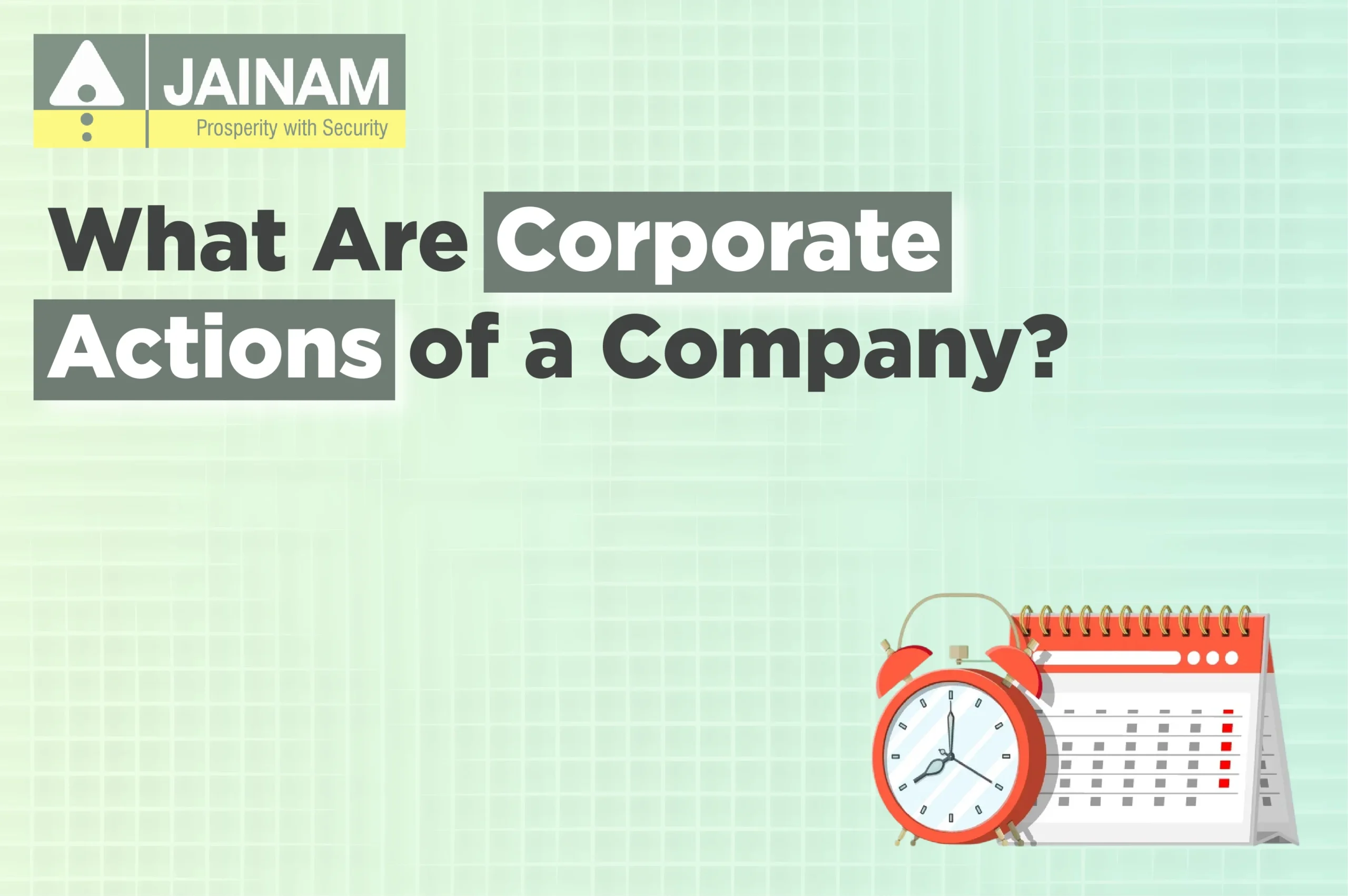 What Are Corporate Actions of a Company?