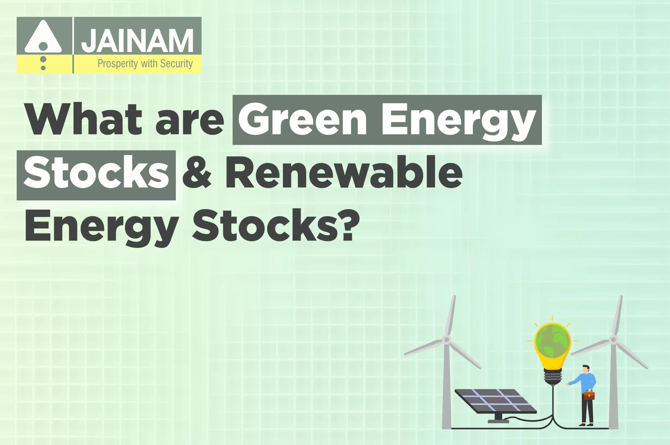 What are Green Energy Stocks and Renewable Energy Stocks?